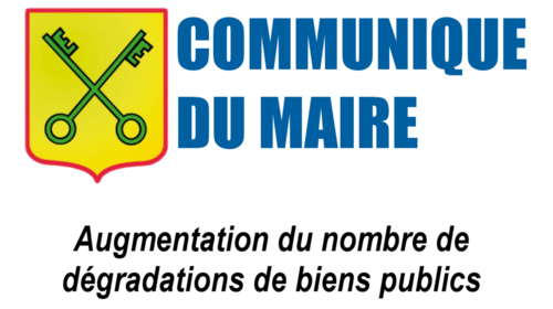 Communiqué de Monsieur le Maire d'Ydes : augmentation du nombre de dégradations de biens publics