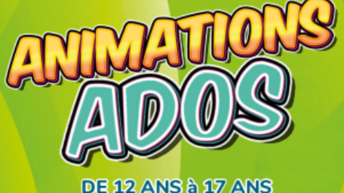 Animations des Ados vacances de printemps 2022