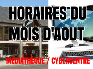 Médiathèque & Cybercentre : horaires du mois d'août